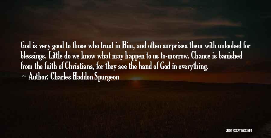 God's Blessings To Us Quotes By Charles Haddon Spurgeon