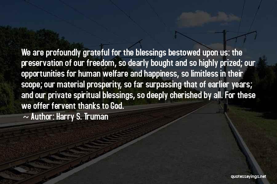 God's Blessings To Us Quotes By Harry S. Truman