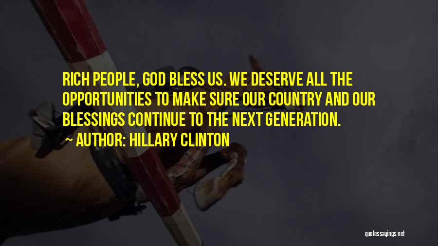 God's Blessings To Us Quotes By Hillary Clinton