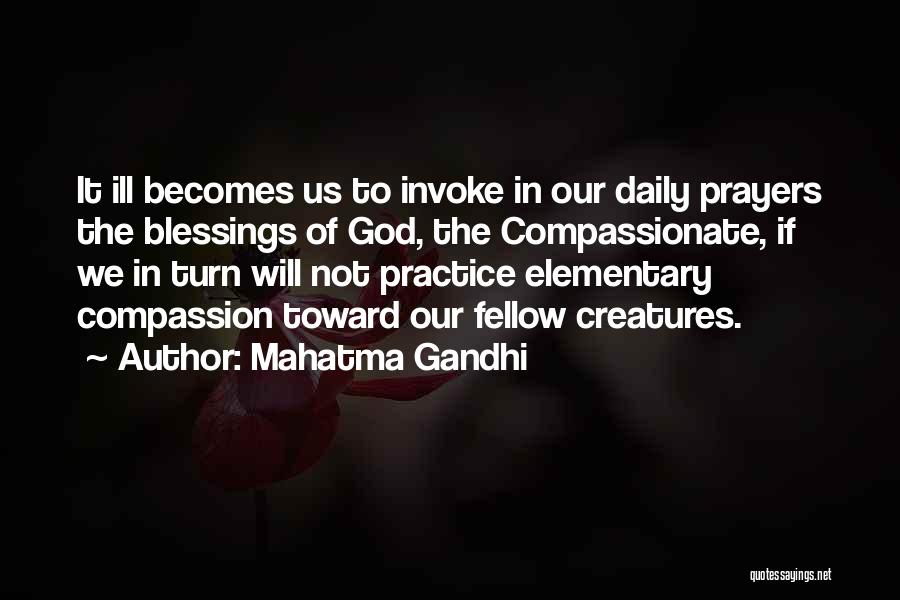God's Blessings To Us Quotes By Mahatma Gandhi