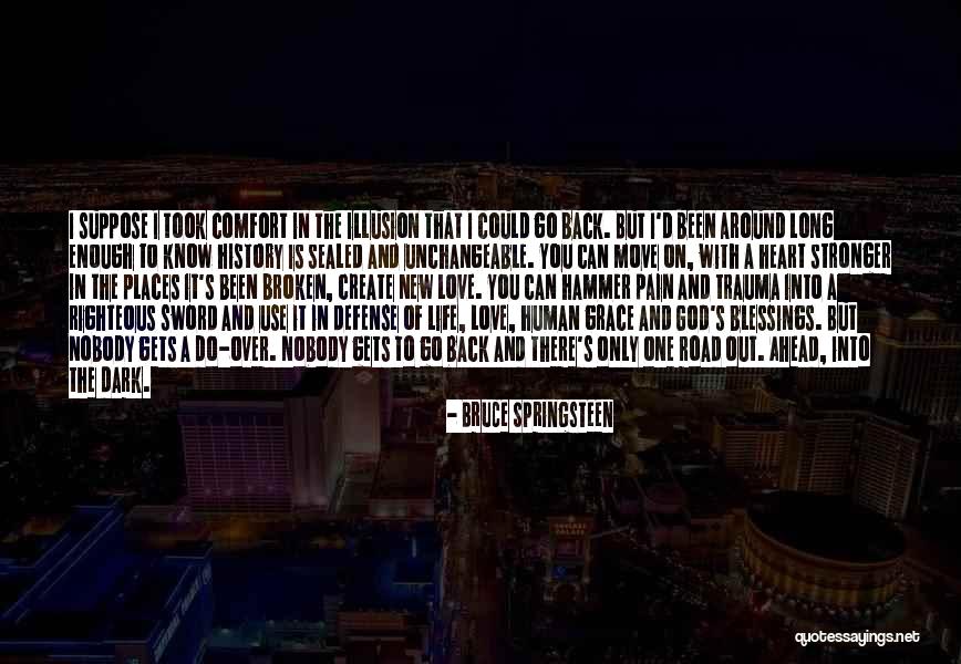 God's Blessings To You Quotes By Bruce Springsteen God's Blessings To You Quotes By Bruce Springsteen