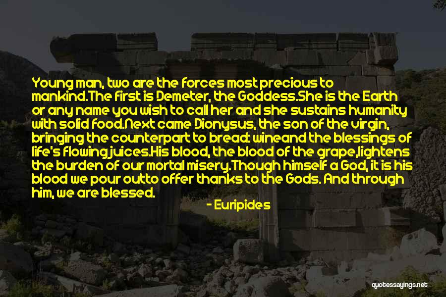 God's Blessings To You Quotes By Euripides God's Blessings To You Quotes By Euripides