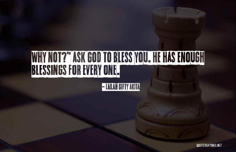God's Blessings To You Quotes By Lailah Gifty Akita