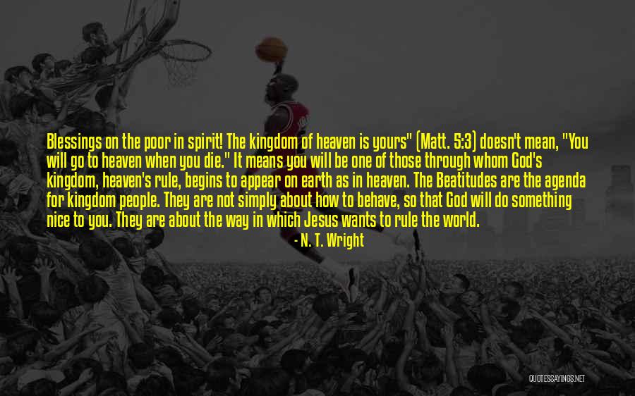 God's Blessings To You Quotes By N. T. Wright God's Blessings To You Quotes By N. T. Wright