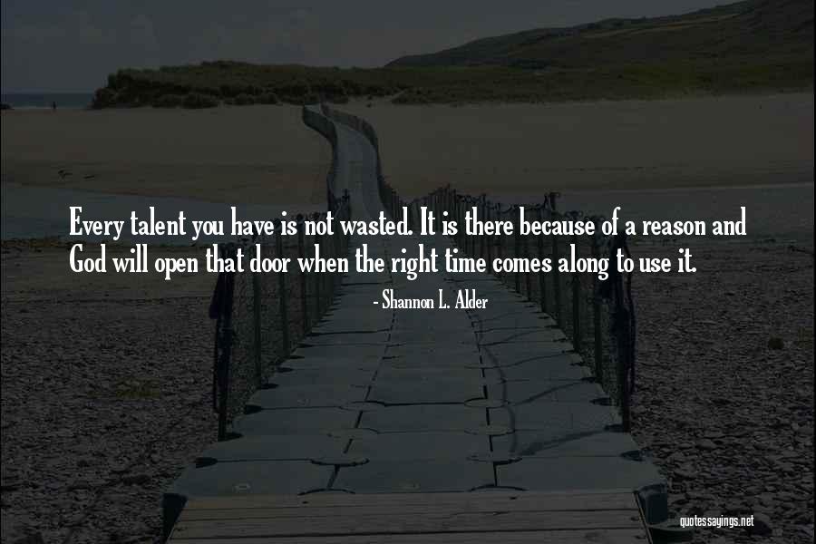 God's Blessings To You Quotes By Shannon L. Alder God's Blessings To You Quotes By Shannon L. Alder
