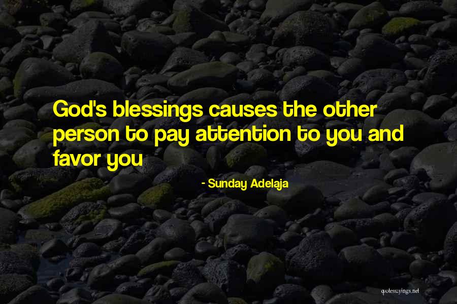God's Blessings To You Quotes By Sunday Adelaja God's Blessings To You Quotes By Sunday Adelaja