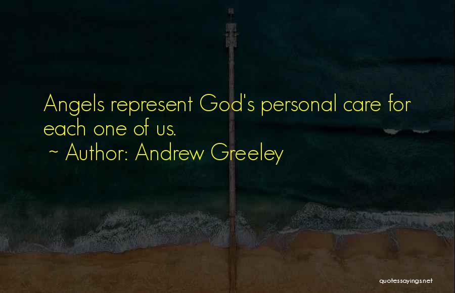 God's Care For Us Quotes By Andrew Greeley