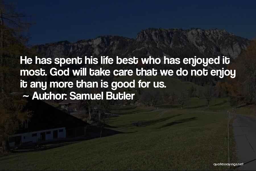 God's Care For Us Quotes By Samuel Butler