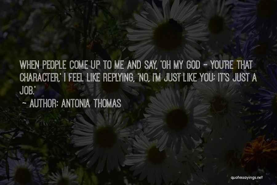 God's Character Quotes By Antonia Thomas