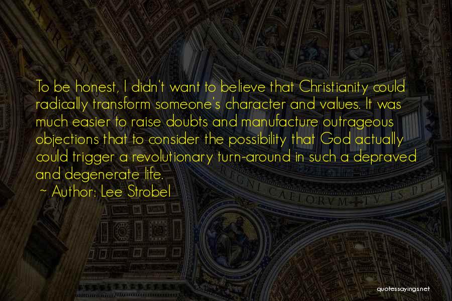 God's Character Quotes By Lee Strobel