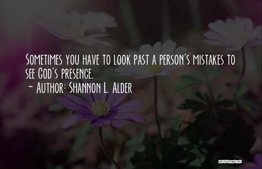 God's Character Quotes By Shannon L. Alder