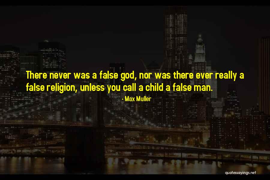 Gods Children Quotes By Max Muller Gods Children Quotes By Max Muller