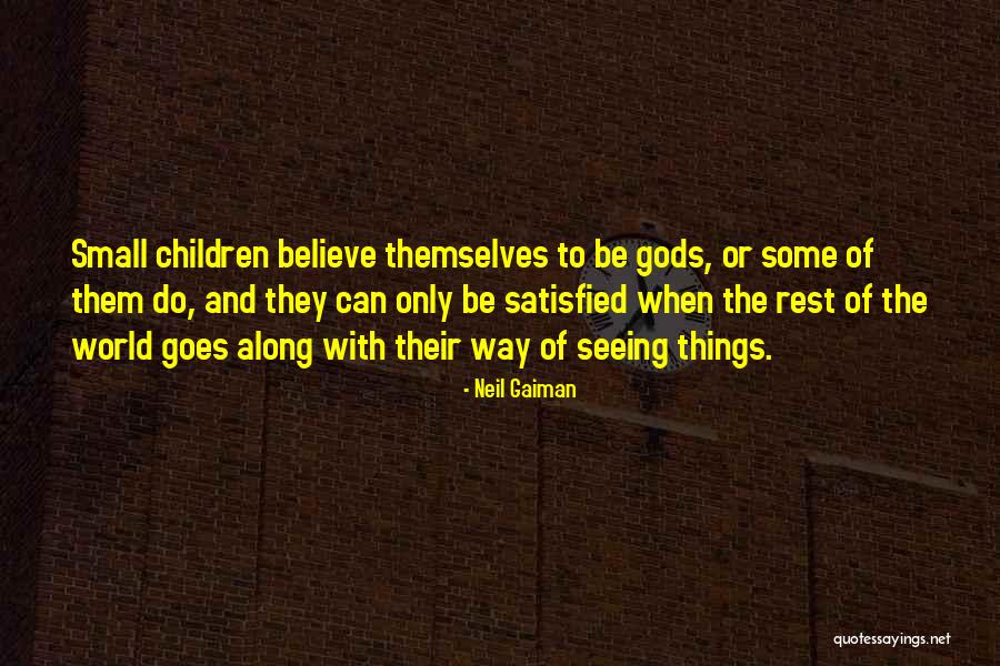 Gods Children Quotes By Neil Gaiman Gods Children Quotes By Neil Gaiman