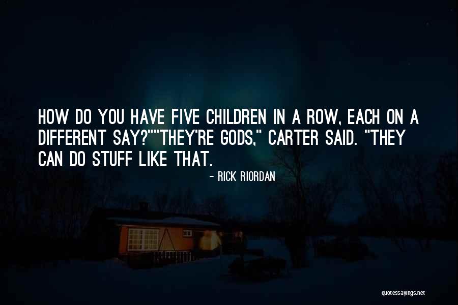 Gods Children Quotes By Rick Riordan Gods Children Quotes By Rick Riordan