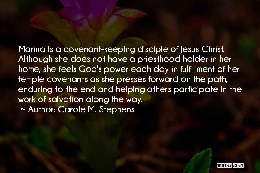 God's Covenant Quotes By Carole M. Stephens