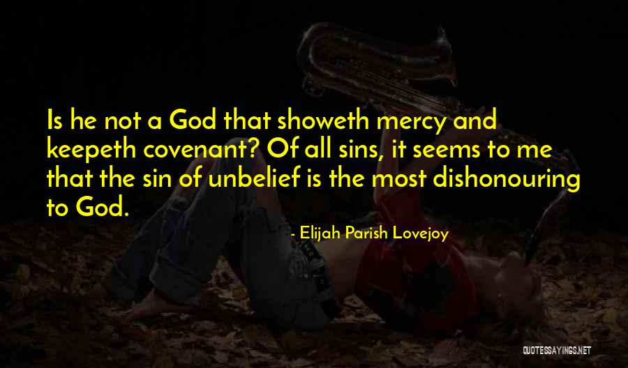 God's Covenant Quotes By Elijah Parish Lovejoy God's Covenant Quotes By Elijah Parish Lovejoy