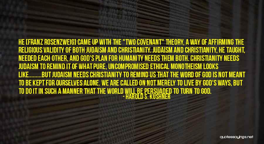 God's Covenant Quotes By Harold S. Kushner God's Covenant Quotes By Harold S. Kushner