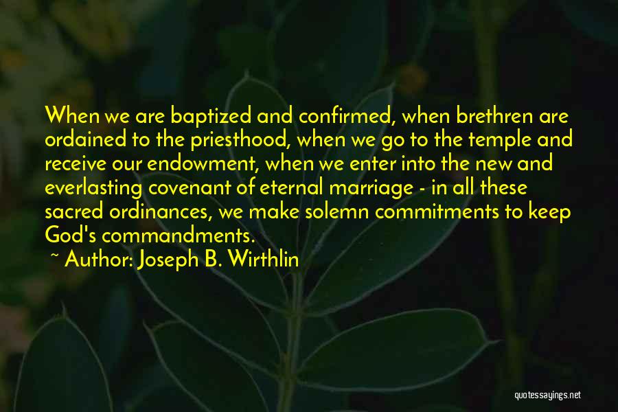 God's Covenant Quotes By Joseph B. Wirthlin