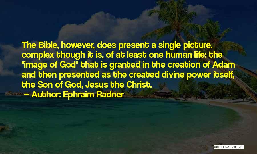 God's Creation From The Bible Quotes By Ephraim Radner