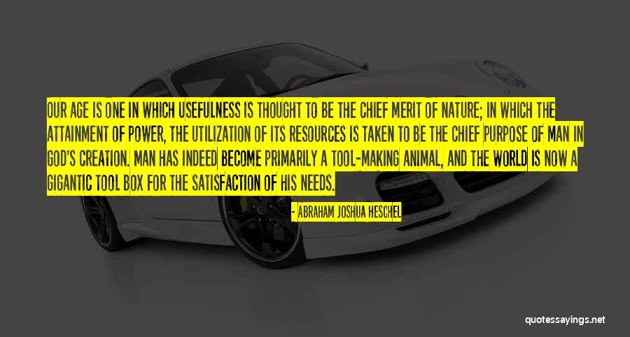 God's Creation Of Nature Quotes By Abraham Joshua Heschel God's Creation Of Nature Quotes By Abraham Joshua Heschel