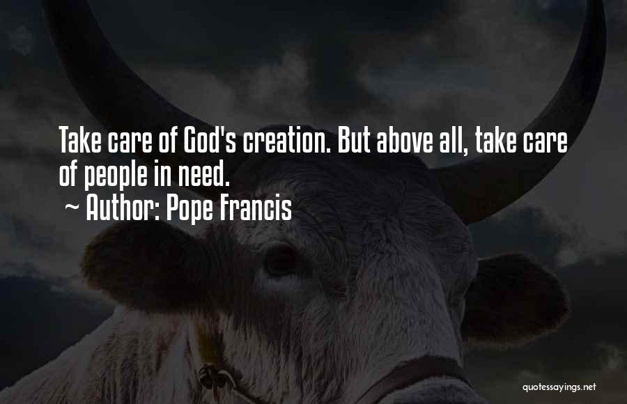 God's Creation Quotes By Pope Francis