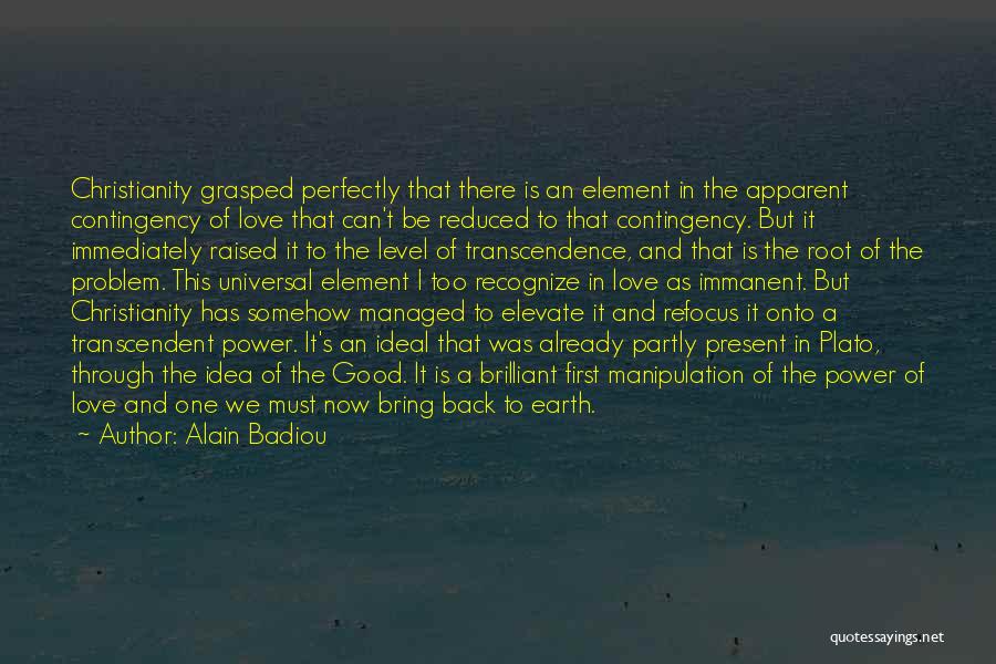 God's Creative Power Quotes By Alain Badiou