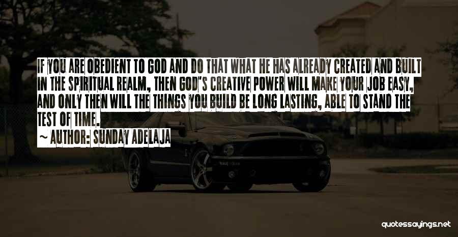 God's Creative Power Quotes By Sunday Adelaja