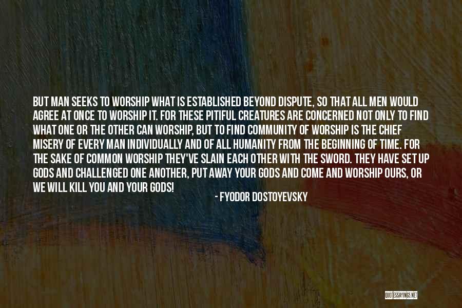 Gods Creatures Quotes By Fyodor Dostoyevsky Gods Creatures Quotes By Fyodor Dostoyevsky