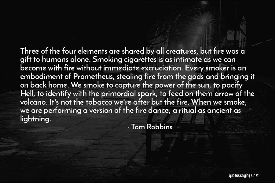 Gods Creatures Quotes By Tom Robbins Gods Creatures Quotes By Tom Robbins