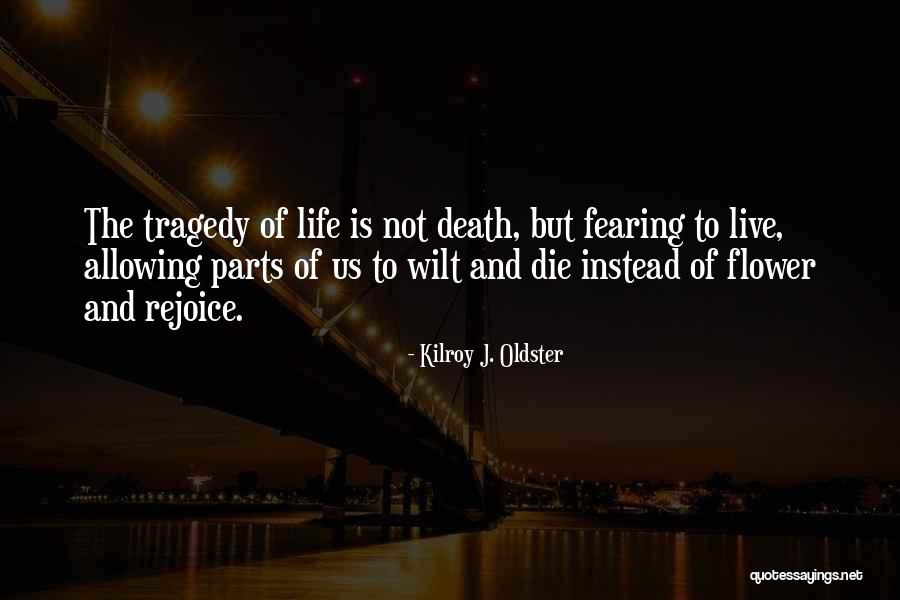 Gods Embrace Quotes By Kilroy J. Oldster Gods Embrace Quotes By Kilroy J. Oldster
