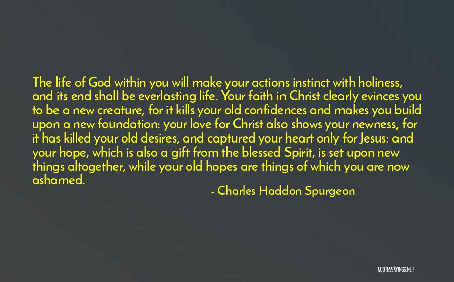 God's Everlasting Love Quotes By Charles Haddon Spurgeon