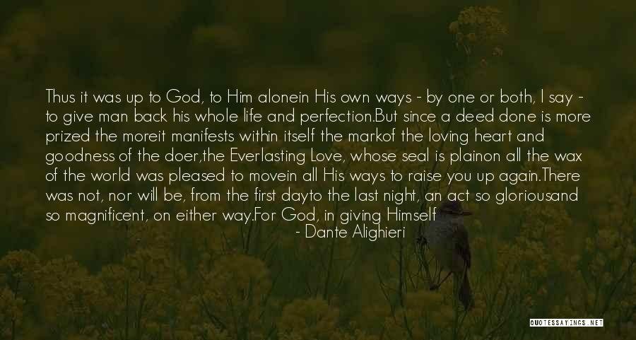 God's Everlasting Love Quotes By Dante Alighieri