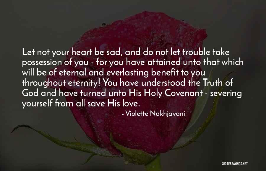 God's Everlasting Love Quotes By Violette Nakhjavani