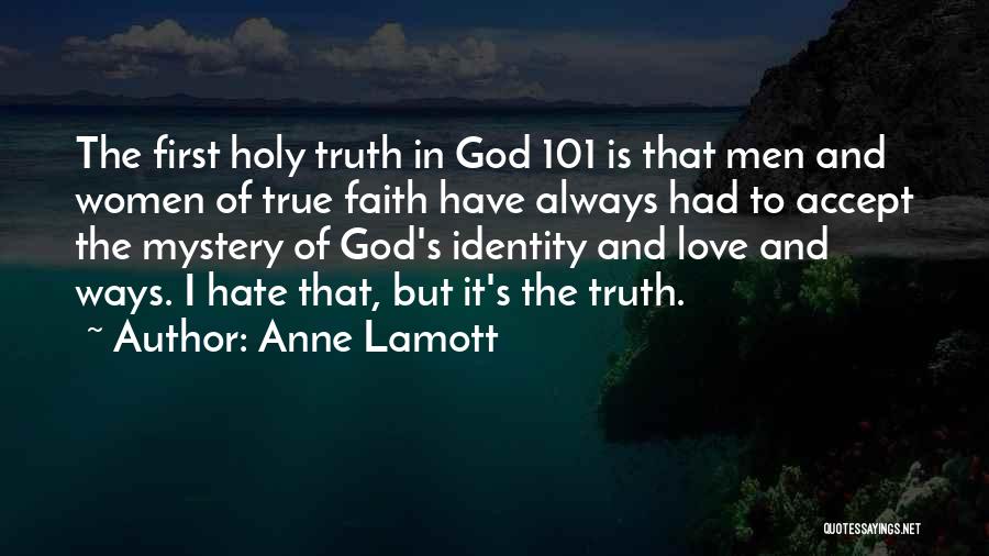 God's Faith Quotes By Anne Lamott