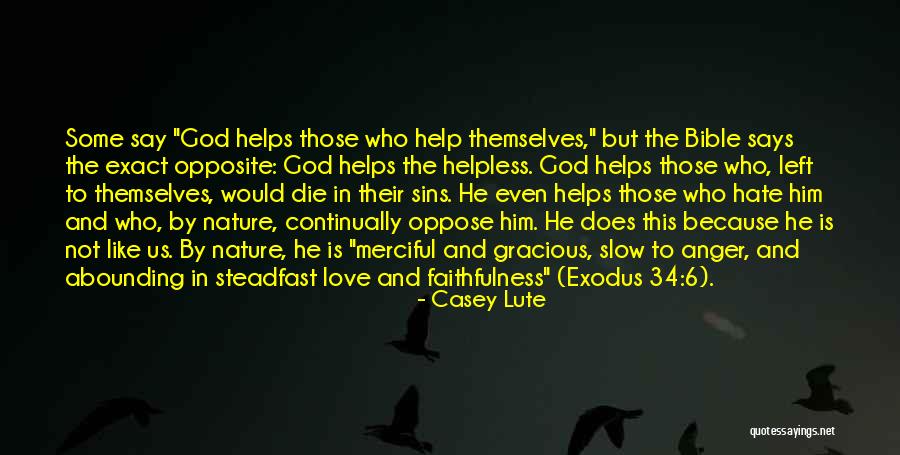 God's Faithfulness Bible Quotes By Casey Lute God's Faithfulness Bible Quotes By Casey Lute