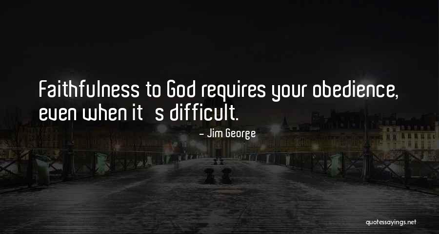 God's Faithfulness Bible Quotes By Jim George