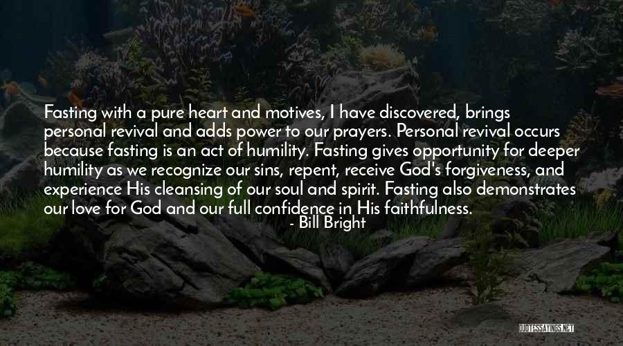 God's Faithfulness Quotes By Bill Bright