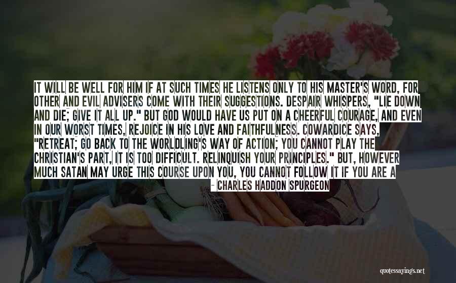 God's Faithfulness Quotes By Charles Haddon Spurgeon God's Faithfulness Quotes By Charles Haddon Spurgeon