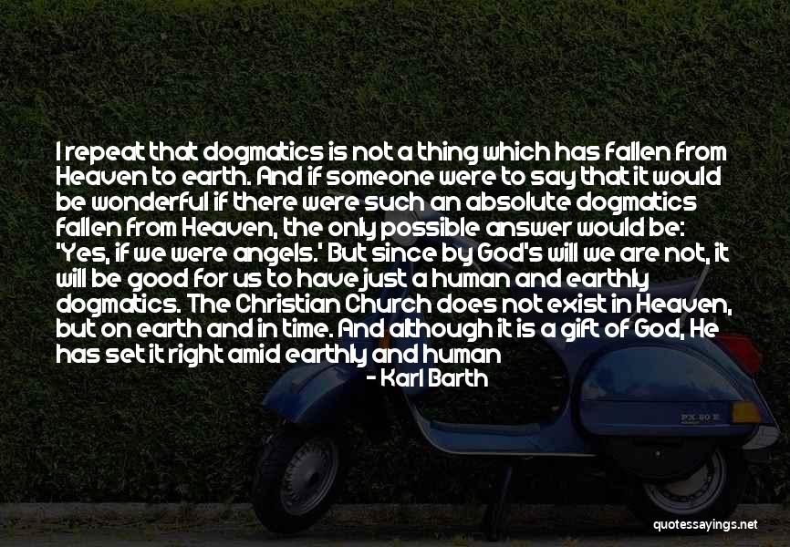 God's Faithfulness Quotes By Karl Barth God's Faithfulness Quotes By Karl Barth