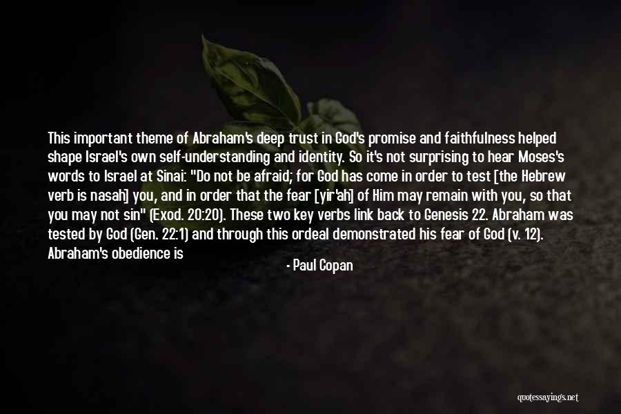 God's Faithfulness Quotes By Paul Copan