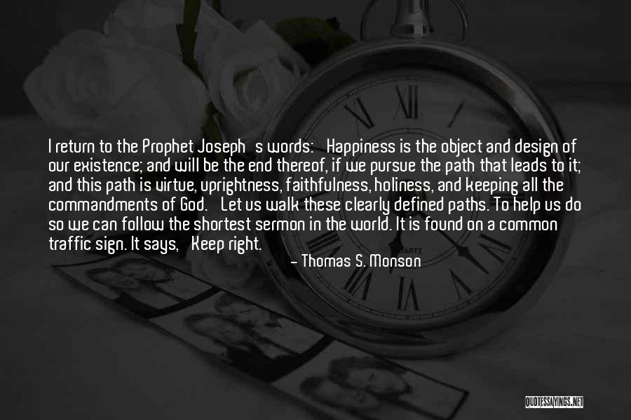 God's Faithfulness Quotes By Thomas S. Monson God's Faithfulness Quotes By Thomas S. Monson