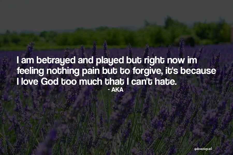 God's Forgiveness Quotes By AKA