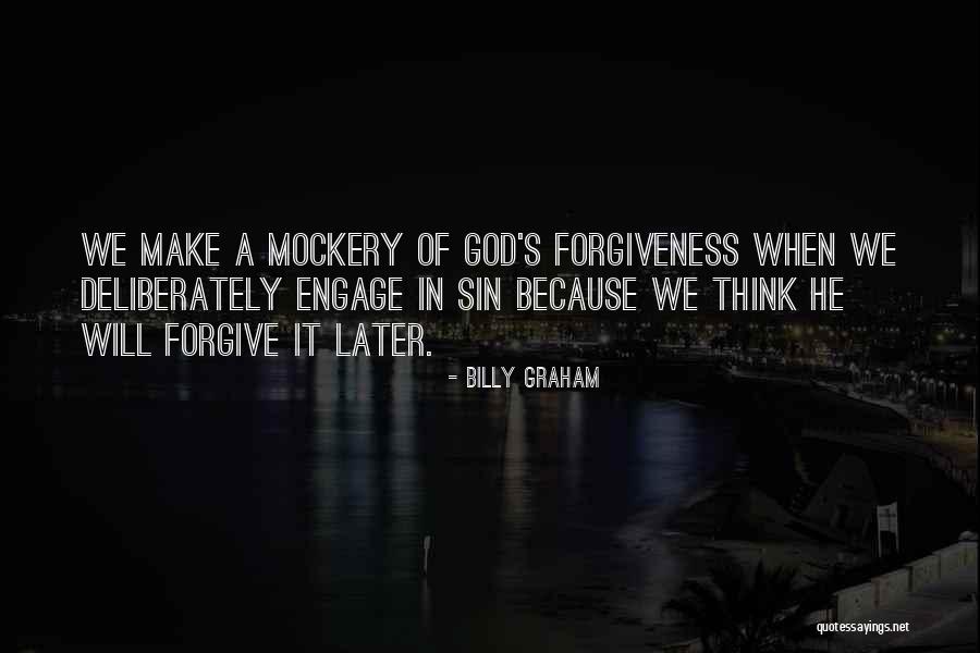 God's Forgiveness Quotes By Billy Graham