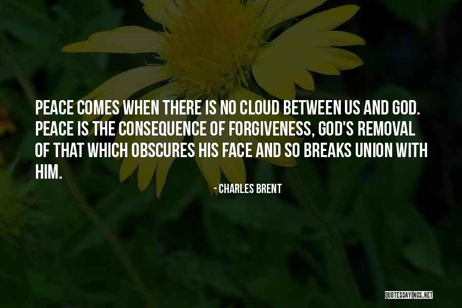 God's Forgiveness Quotes By Charles Brent