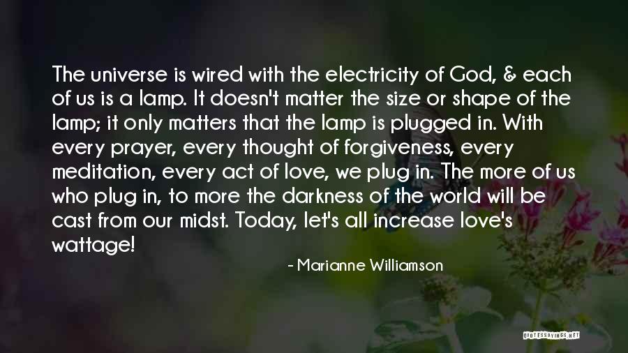 God's Forgiveness Quotes By Marianne Williamson