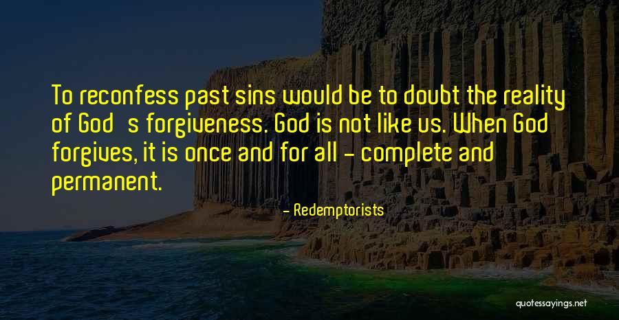 God's Forgiveness Quotes By Redemptorists