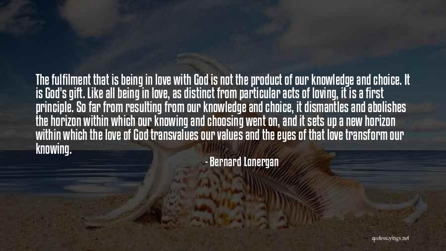 God's Gift Of Love Quotes By Bernard Lonergan