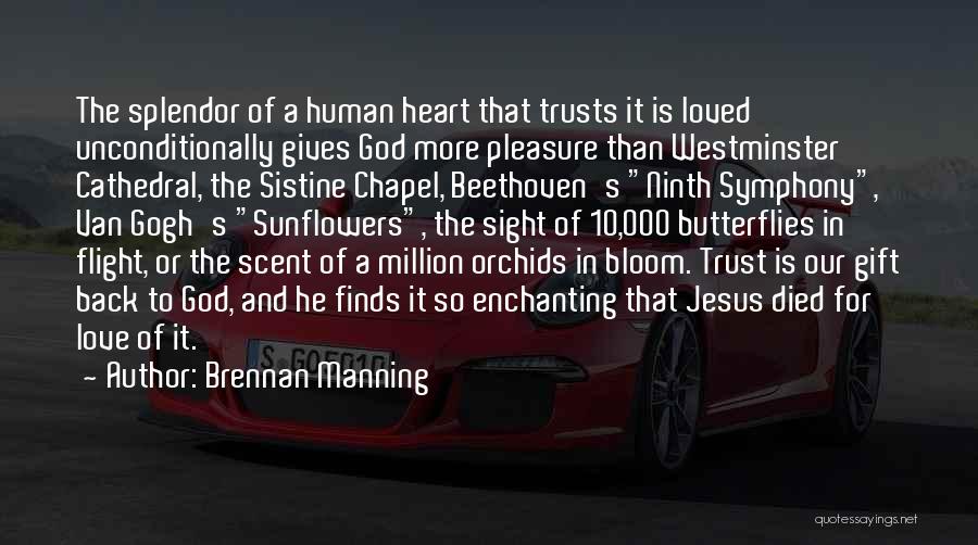 God's Gift Of Love Quotes By Brennan Manning God's Gift Of Love Quotes By Brennan Manning