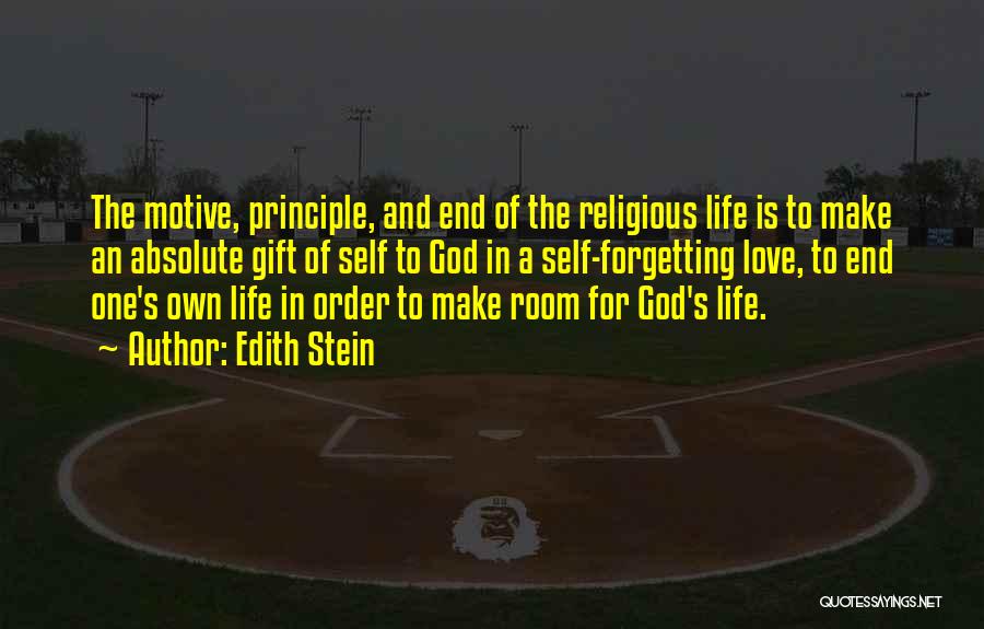 God's Gift Of Love Quotes By Edith Stein God's Gift Of Love Quotes By Edith Stein