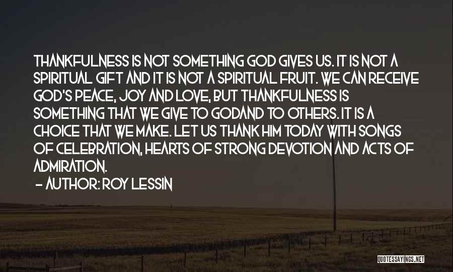 God's Gift Of Love Quotes By Roy Lessin God's Gift Of Love Quotes By Roy Lessin